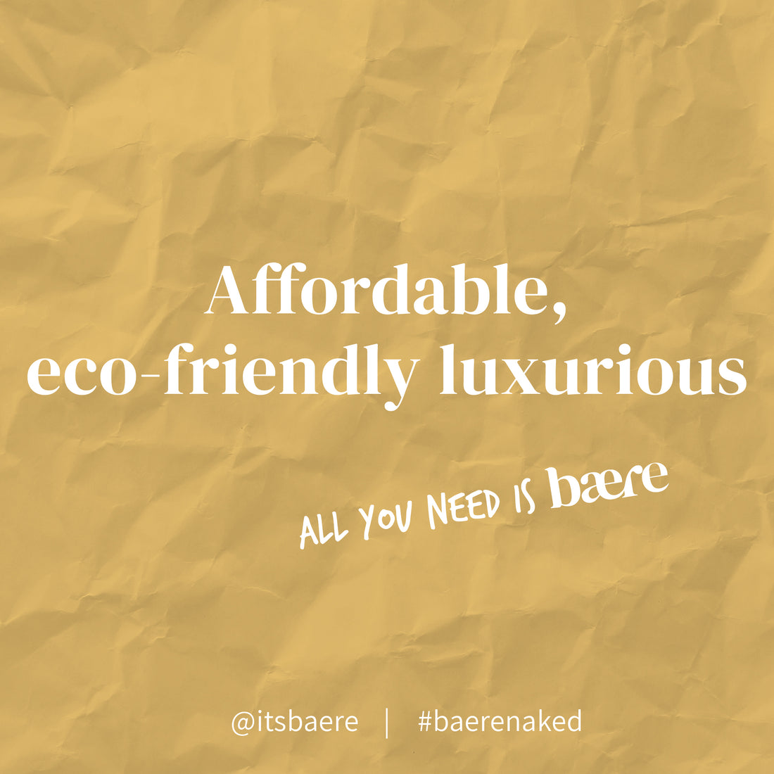 Affordable, Eco-friendly and Luxurious: Why Baere is all you need in this age.